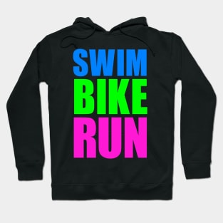 SWIM BIKE RUN TRIATHLON KONA Hoodie